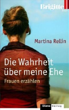 Die Wahrheit über meine Ehe - Rellin, Martina