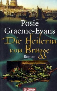 Die Heilerin von Brügge - Graeme-Evans, Posie