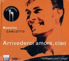 Arrivederci Amore, Ciao - Carlotto, Massimo
