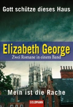 Mein ist die Rache & Gott schütze dieses Haus / Inspector Lynley Bd.1 & 2 - George, Elizabeth