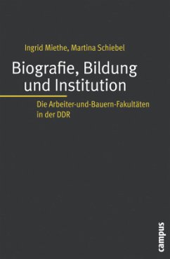 Biografie, Bildung und Institution - Miethe, Ingrid;Schiebel, Martina