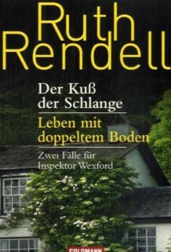 Der Kuß der Schlange & Leben mit doppeltem Boden / Inspector Wexford Bd.9+10 - Rendell, Ruth