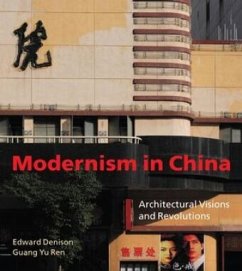 Modernism in China - Denison, Edward;Ren, Guang Yu