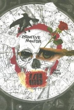 Primitive Mentor - Young, Dean