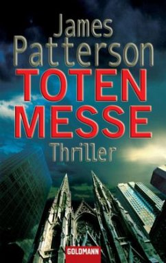 Totenmesse / Detective Michael Bennett Bd.1 - Patterson, James; Ledwidge, Michael