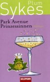 Park Avenue Prinzessinnen