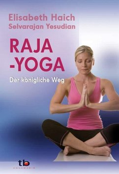 Raja-Yoga - Haich, Elisabeth;Yesudian, Selvarajan