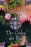 Der Orden der Rose / Das magische Land Bd.1