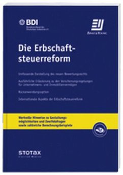 Die Erbschaftsteuerreform - BDI. Ernst & Young (Hrsg.)