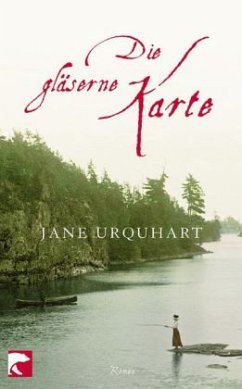 Die gläserne Karte - Urquhart, Jane