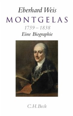 Montgelas 1759-1838 - Weis, Eberhard