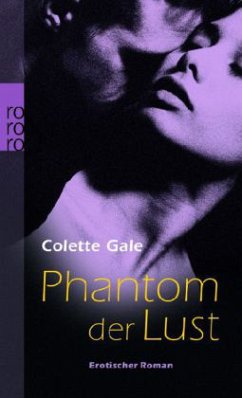 Phantom der Lust - Gale, Colette