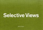 Selective Views Selective Views