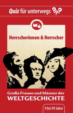 Cover Herrscherinnen & Herrscher (Spiel) / Quiz für unterwegs - Große Frauen und Männer der Weltgeschichte (Spiel)