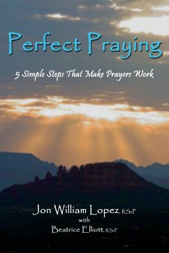 Perfect Praying - Lopez, Jon William