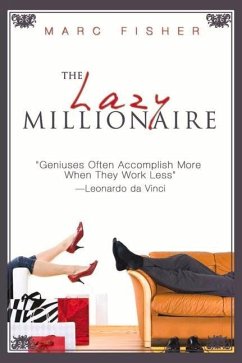 The Lazy Millionaire - Fisher, Marc