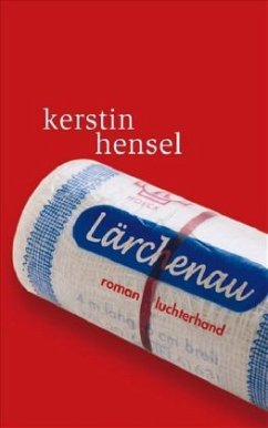 Lärchenau - Hensel, Kerstin