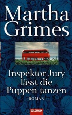 Inspektor Jury lässt die Puppen tanzen / Inspektor Jury Bd.21 - Grimes, Martha