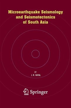 Microearthquake Seismology and Seismotectonics of South Asia - Kayal, J.R.