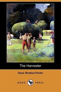 The Harvester (Dodo Press) - Stratton-Porter, Gene
