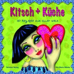 Kitsch + Küche - Nitsche, Eva M.