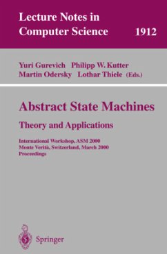 Abstract State Machines - Theory and Applications - Gurevich, Yuri / Kutter, Philipp W. / Odersky, Martin / Thiele, Lothar (eds.)