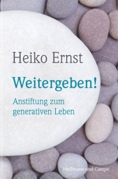 Weitergeben! - Ernst, Heiko