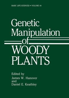 Genetic Manipulation of Woody Plants - Hanover, James W.; Keathley, Daniel E.