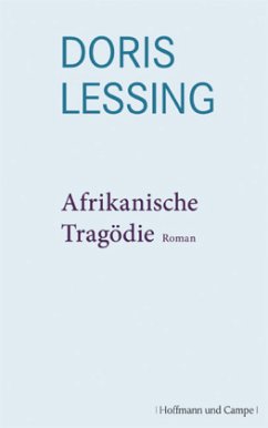 Afrikanische Tragödie - Lessing, Doris