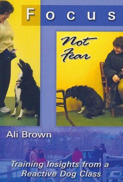 Focus, Not Fear - Brown, Ali K