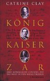 König, Kaiser, Zar