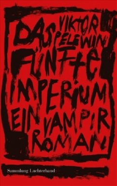 Das fünfte Imperium - Pelewin, Viktor