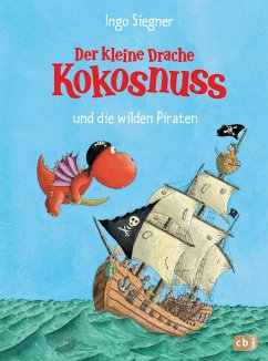 Der kleine Drache Kokosnuss und die wilden Piraten / Die Abenteuer des kleinen Drachen Kokosnuss Bd.9 - Siegner, Ingo