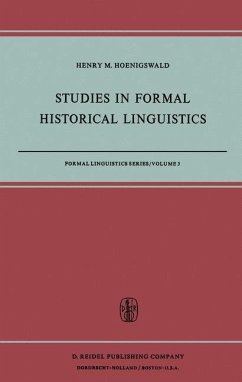 Studies in Formal Historical Linguistics - Hoenigswald, H. M.