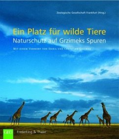 Ein Platz für wilde Tiere - Andres-Brümmer, Dagmar;Schenck, Christof