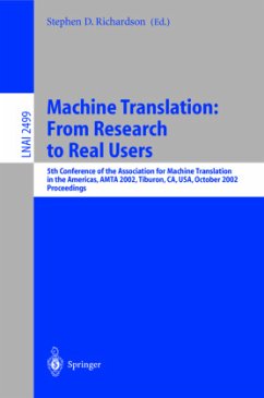 Machine Translation: From Research to Real Users - Richardson, Stephen D. (ed.)