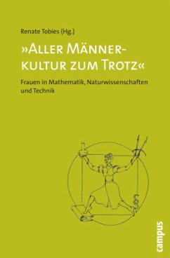 'Aller Männerkultur zum Trotz' - Tobies, Renate (Hrsg.)