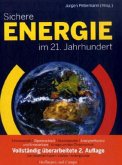 Sichere Energie im 21. Jahrhundert