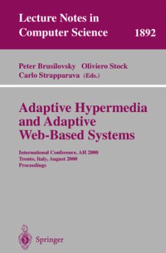 Adaptive Hypermedia and Adaptive Web-Based Systems - Brusilovsky, Peter / Stock, Oliviero / Strapparava, Carlo (eds.)