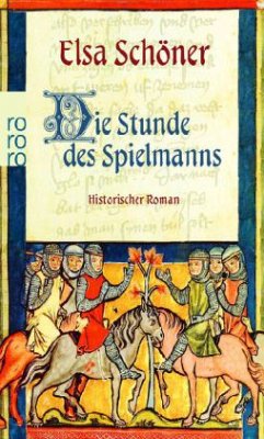 Die Stunde des Spielmanns - Schöner, Elsa