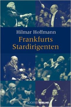 Frankfurts Stardirigenten - Hoffmann, Hilmar