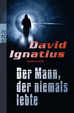Der Mann, der niemals lebte - Ignatius, David