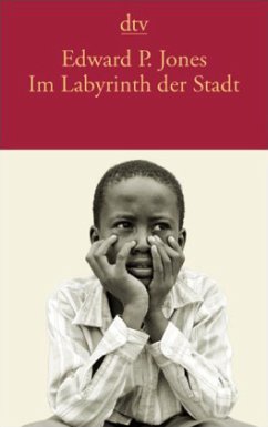 Im Labyrinth der Stadt - Jones, Edward P.