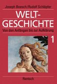 Von den Anfängen bis zur Französischen Revolution / Weltgeschichte Bd.1