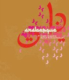 Arabesque., Graphic design from the Arab World and Persia [Vol. 1].