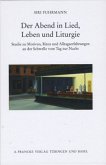 Der Abend in Lied, Leben und Liturgie