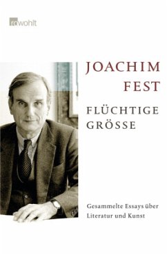 Flüchtige Größe - Fest, Joachim C.