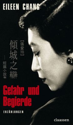 Gefahr und Begierde - Chang, Eileen