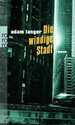 Die windige Stadt - Langer, Adam