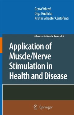 Application of Muscle/Nerve Stimulation in Health and Disease - Vrbová, Gerta;Hudlicka, Olga;Schaefer Centofanti, Kristin